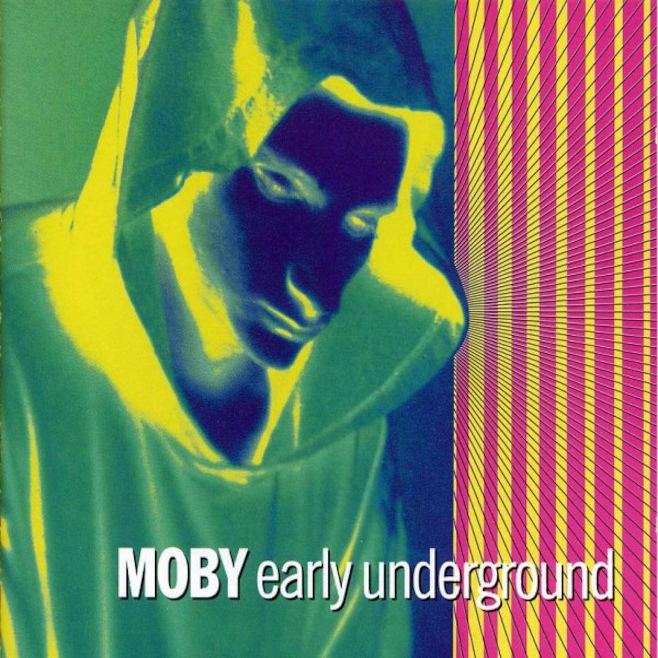 Early Underground - Moby