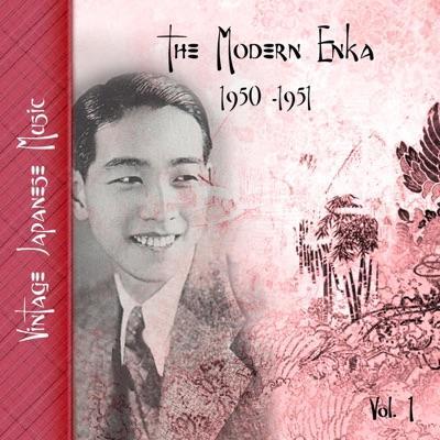 Vintage Japanese Music, The Modern Enka, Vol.1 (1950-1951) - George Shimabukuro, J. Miller, Nobuo Nishimoto