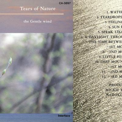 Tears Of Nature (ティアズ・オブ・ネイチュア) - The Gentle Wind