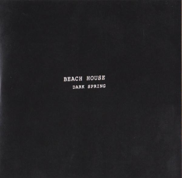 Dark Spring - Beach House