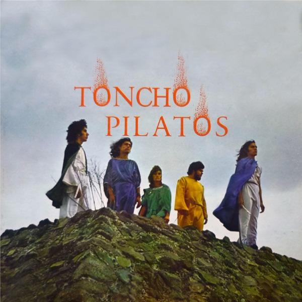 Toncho Pilatos - Toncho Pilatos