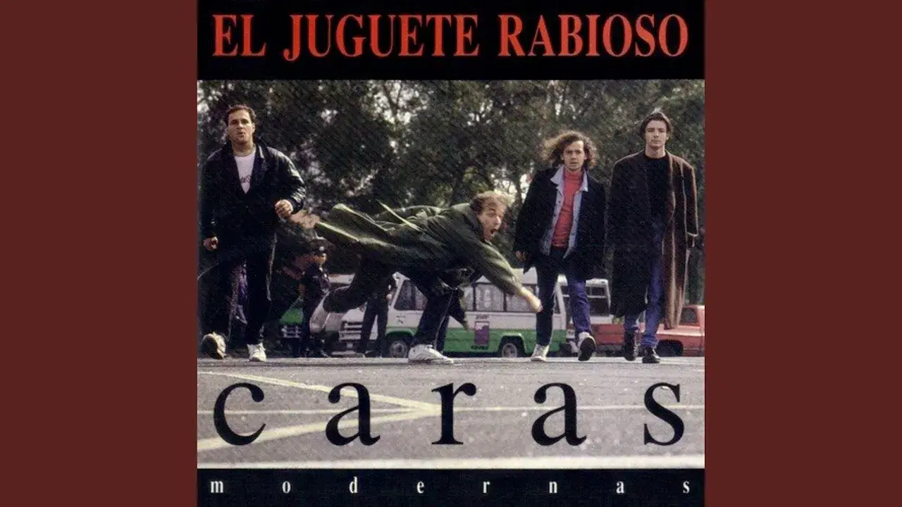 Caras Modernas - Juguete Rabioso