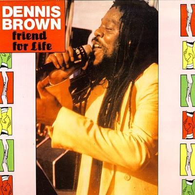  - Dennis Brown