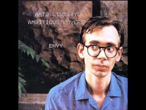 Envy - Arto Lindsay & The Ambitious Lovers
