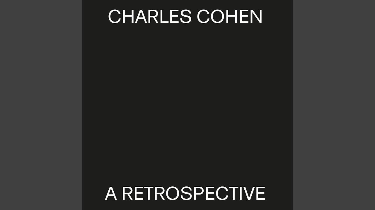  - Charles Cohen