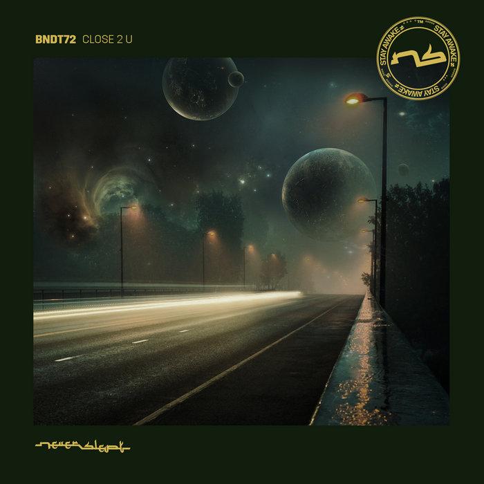 Close 2 U - BNDT72
