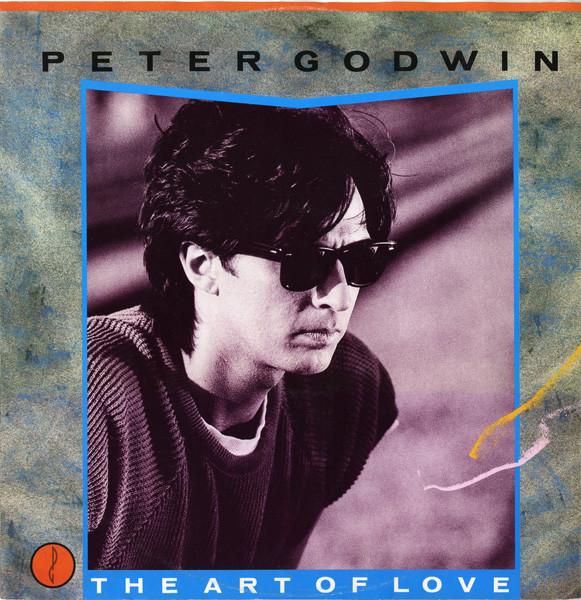Peter Godwin - Art Of Love - UK 12'' Vinyl Remixes - 1983 (RAW) - Peter Godwin
