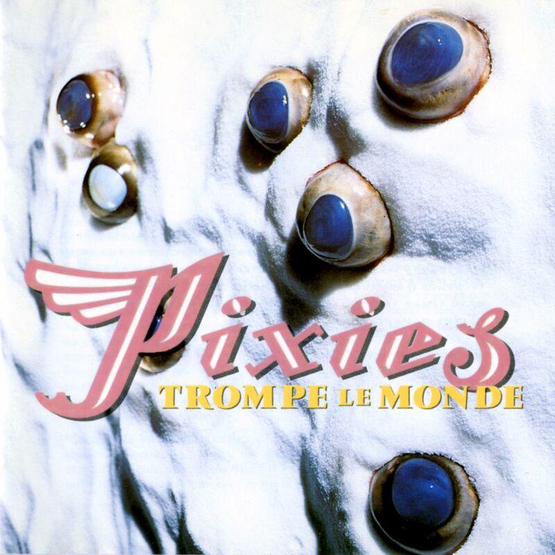 Death To The Pixies - Pixies