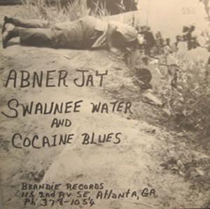 Swaunee Water And Cocaine Blues - Abner Jay