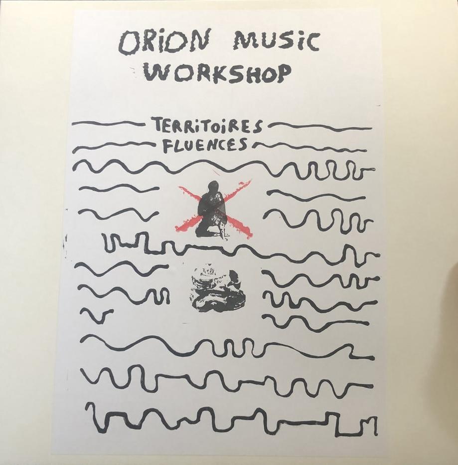 Territoires Fluences - Orion Music Workshop