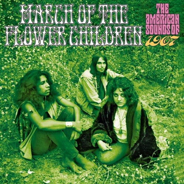 March of the Flower Children: The American Sounds of 1967 - Dutch Masters