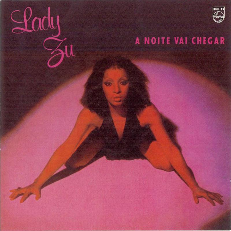 A Noite Vai Chegar - Lady Zu