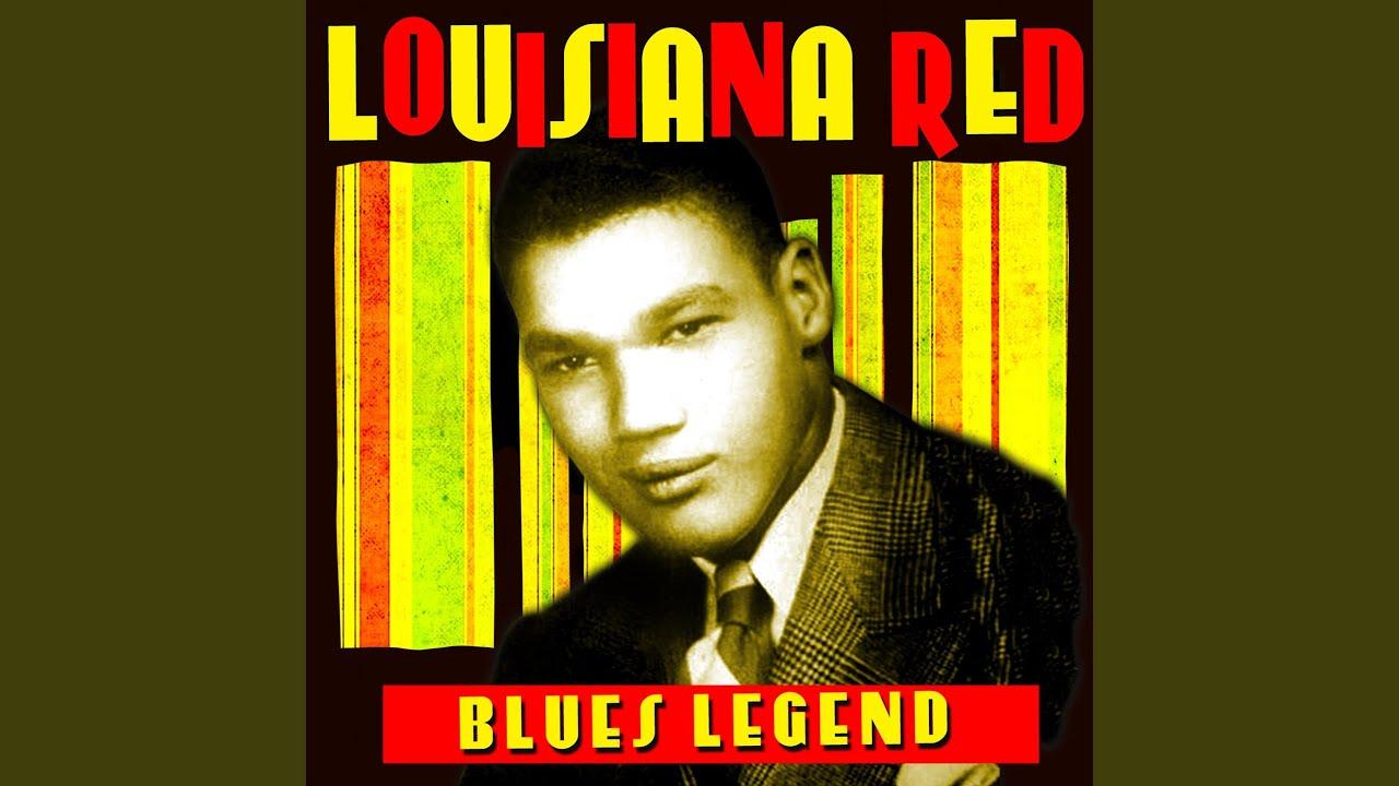  - Louisiana Red