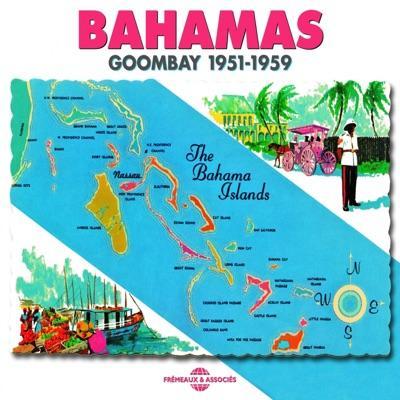 Bahamas Goombay 1951-1959 - Vincent Martin & His Bahamians