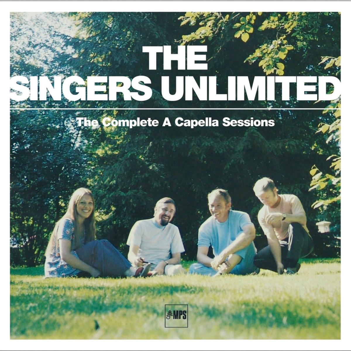 The Complete a Capella Sessions - The Singers Unlimited
