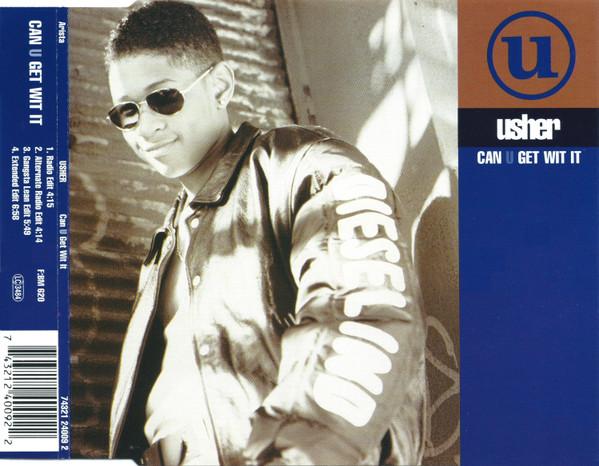 Can U Get Wit It - USHER