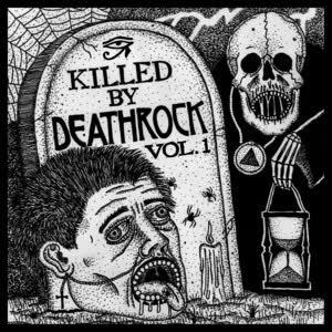 Killed By Deathrock Vol.1 - Your Funeral