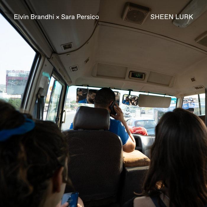 SHEEN LURK - Elvin Brandhi x Sara Persico