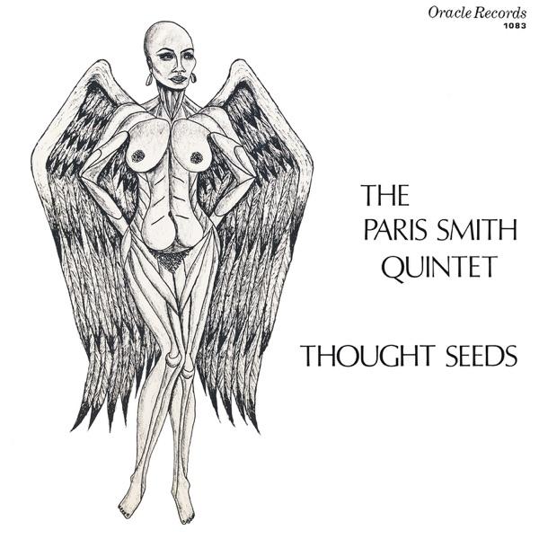 Thought Seeds - Paris Smith Quintet