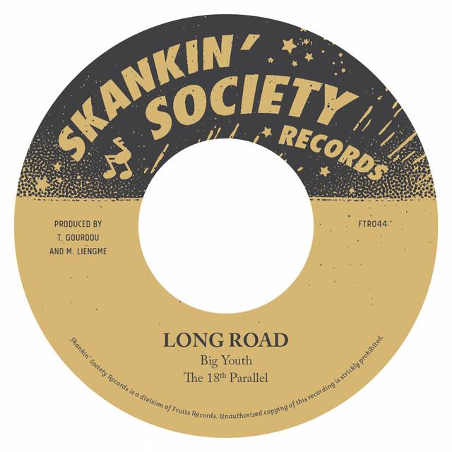 Long Road - Big Youth, The 18th Parallel