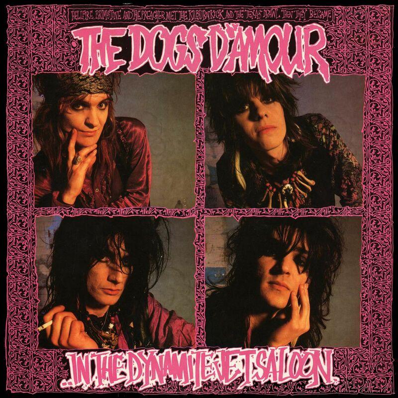 In The Dynamite Jet Saloon - Dogs D'Amour