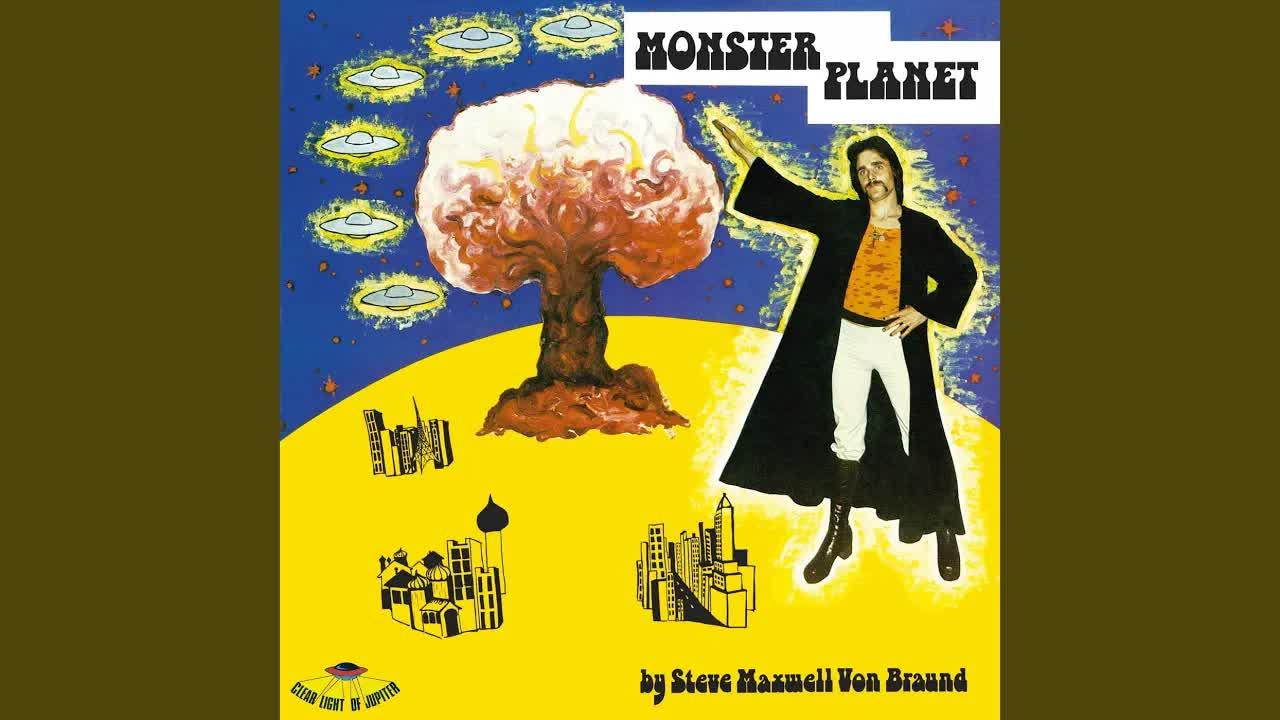 Monster Planet - Steve Maxwell Von Braund