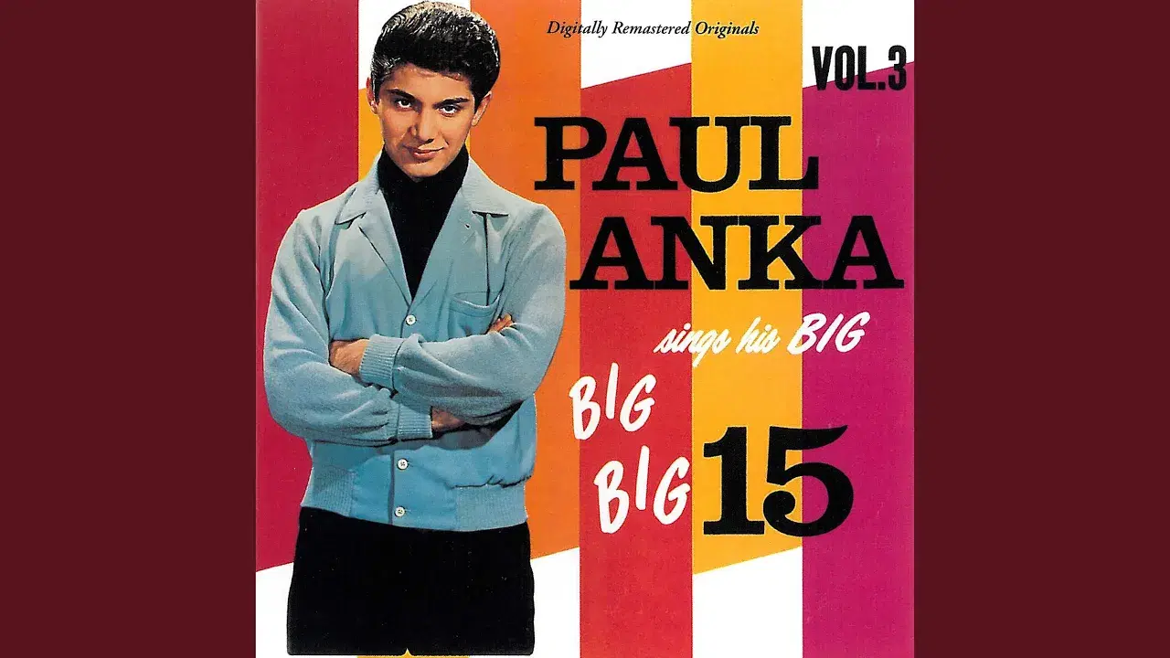  - Paul Anka