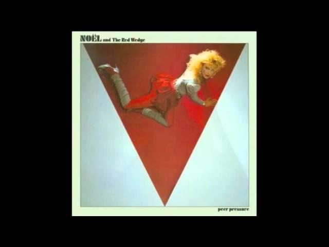 Peer Pressure - Noel & The Red Wedge