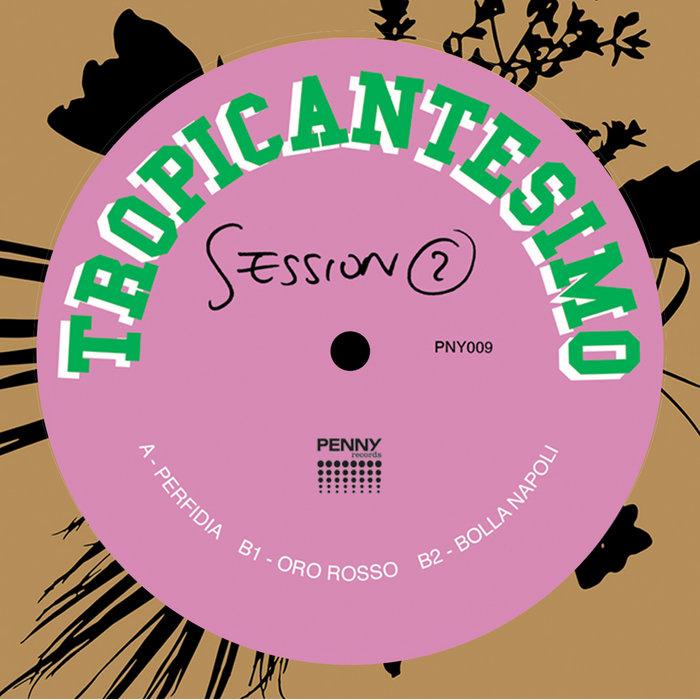 Session 2 - Tropicantesimo