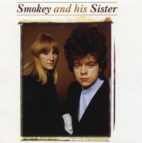 Smokey And His Sister - Smokey & His Sister