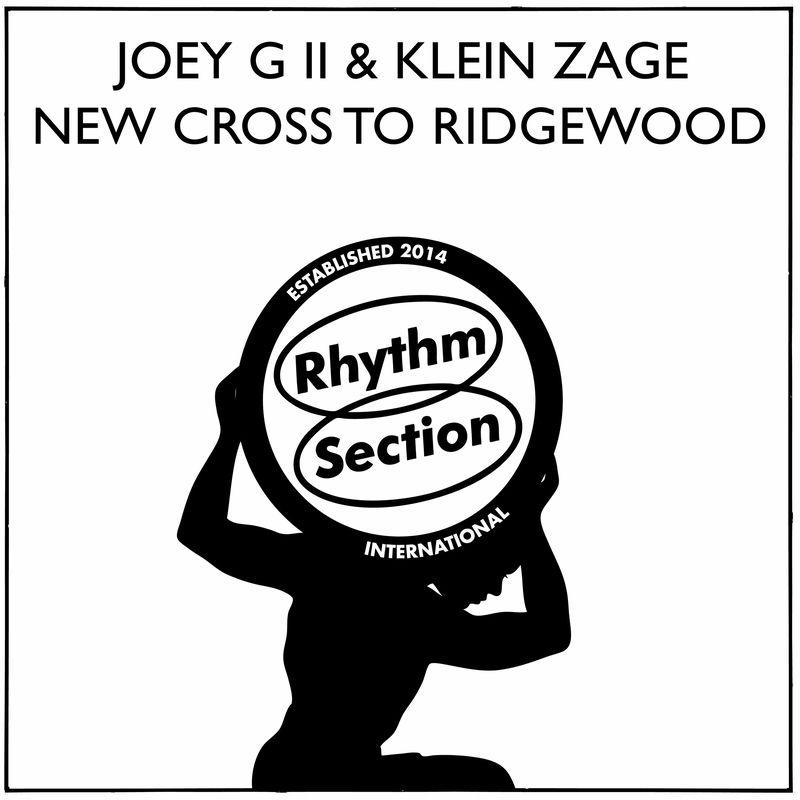 New Cross To Ridgewood - Joey G ii / Klein Zage