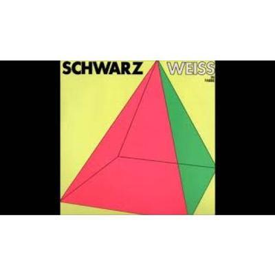 Schwarz Weiss - Schizophrenie  (1982) - Schwarz Weiss 