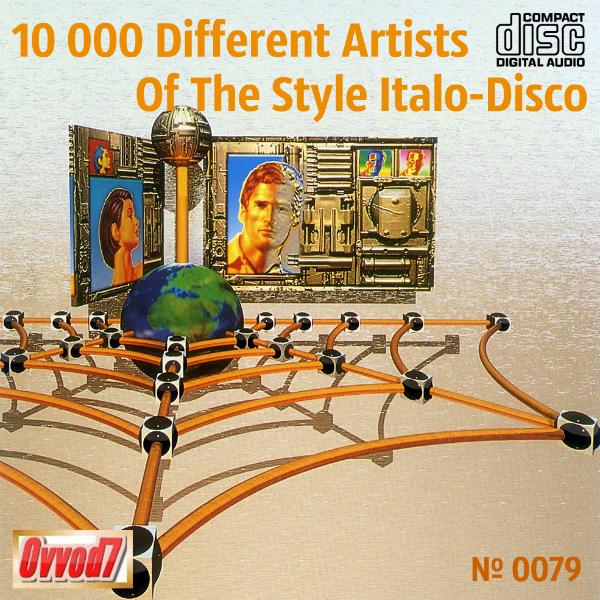 10 000 Different Artists Of The Style Italo-Disco From Ovvod7 - CD - 0079 - O'Chi Brown