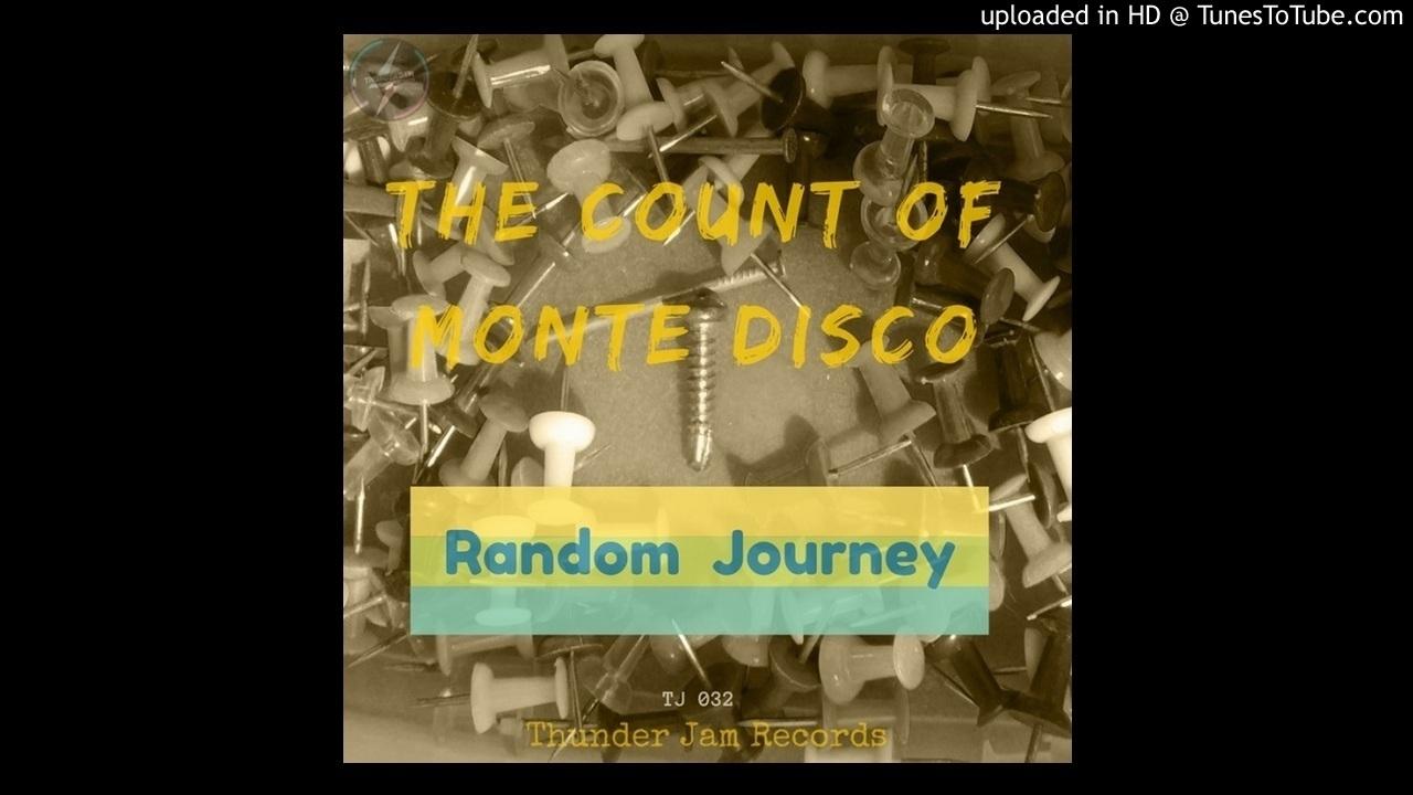 Random Journey - THE COUNT OF MONTE DISCO