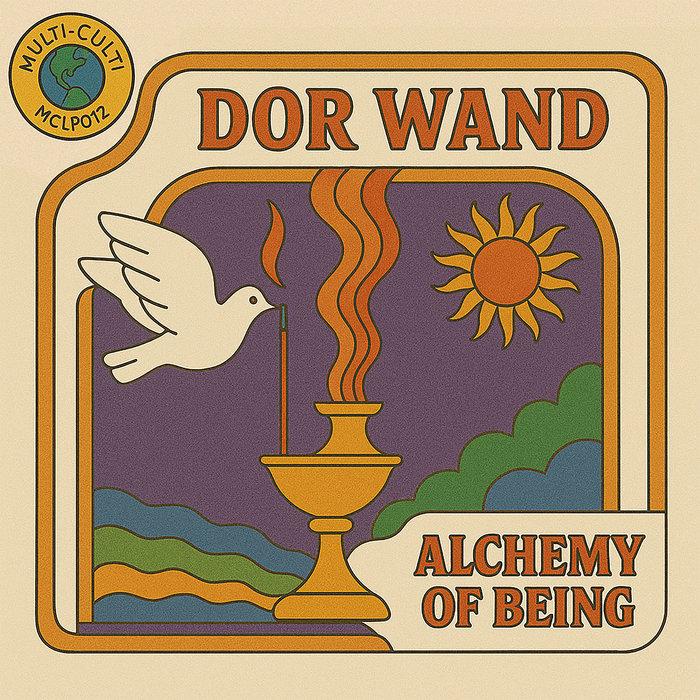 Alchemy of Being - Dor Wand