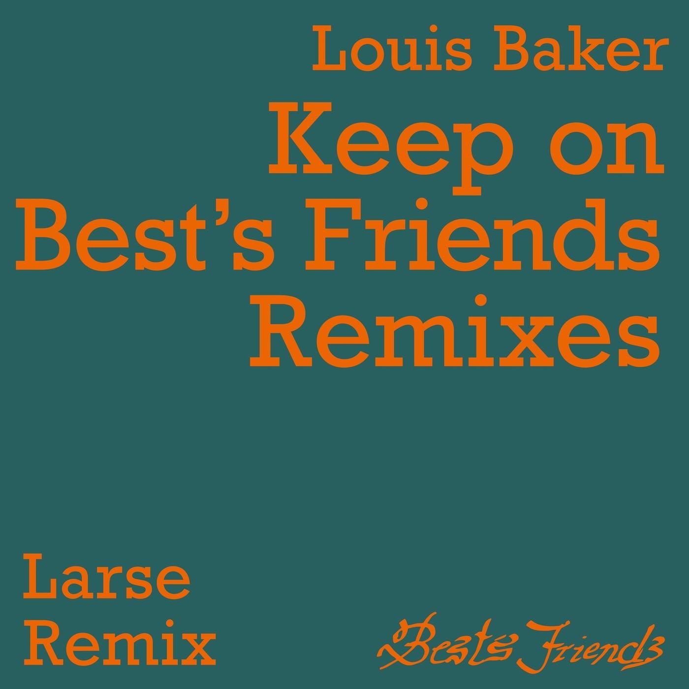 Keep On (Larse Remix) - Louis Baker