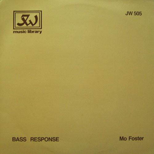 Bass Response - Mo Foster
