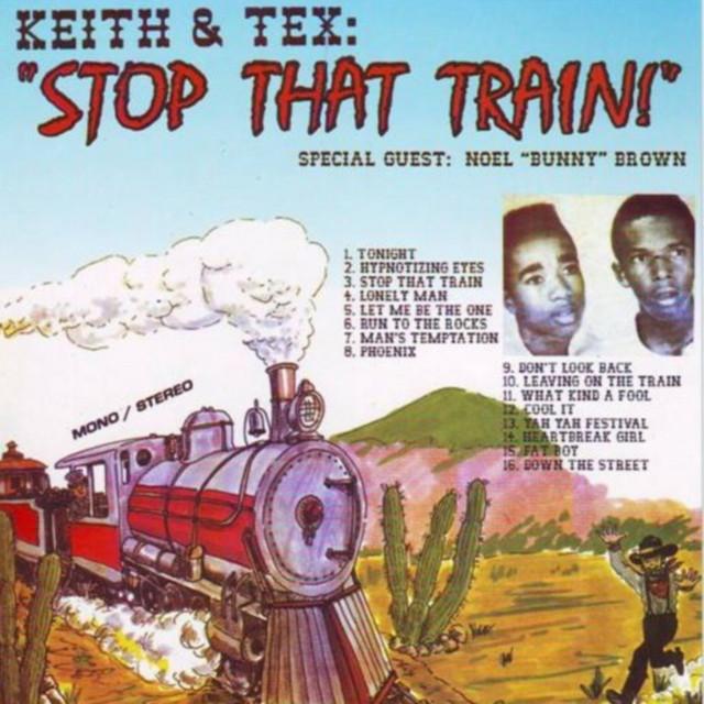 Stop That Train! - Keith & Tex