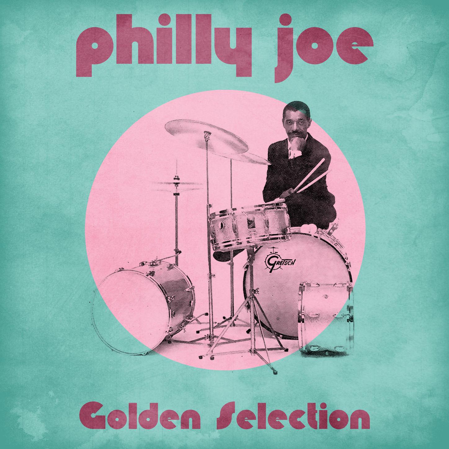 Golden Selection (Remastered) - Philly Joe Jones