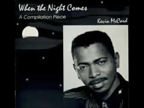When The Night Comes - Kevin McCord And Friends