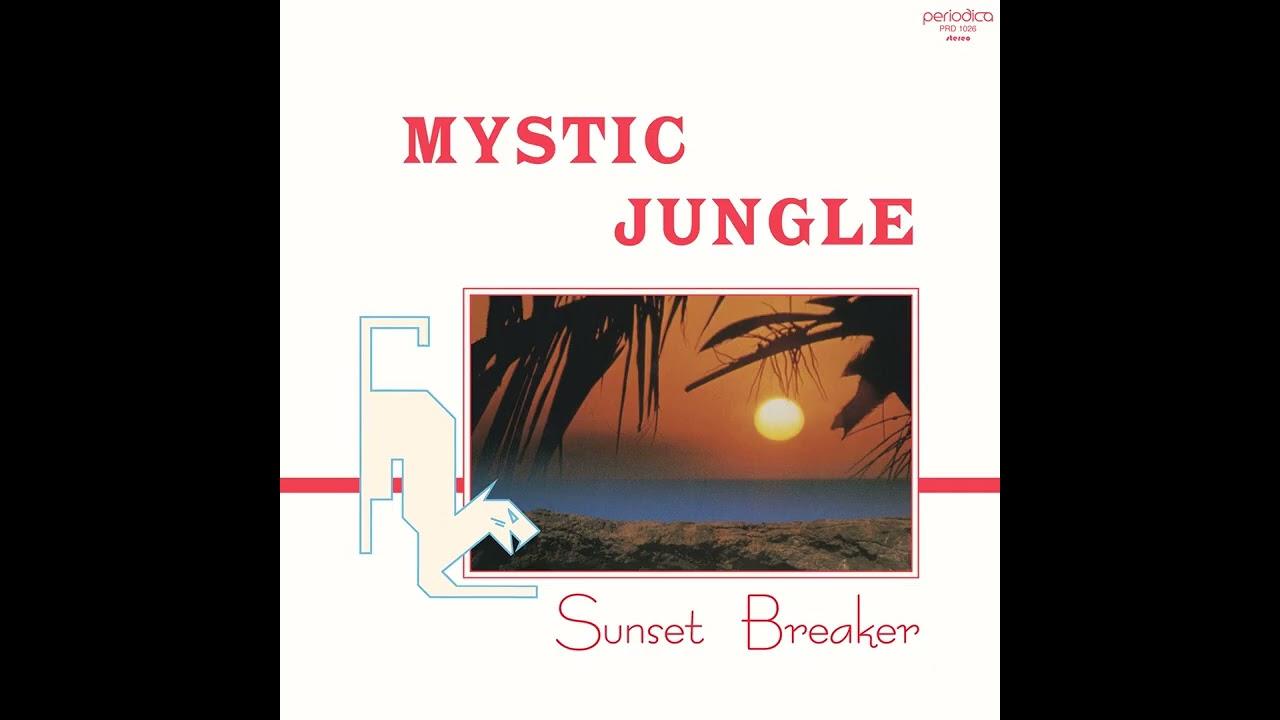 Sunset Breaker - Mystic Jungle