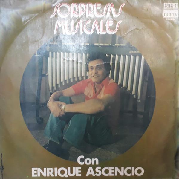  - Enrique Ascencio