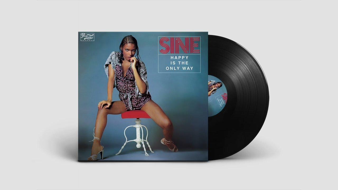 Happy Is the Only Way - Sine