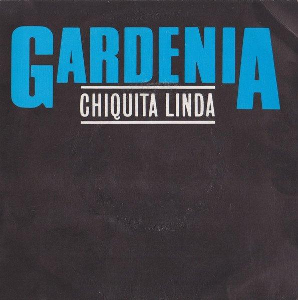 Chiquita Linda - Gardenia