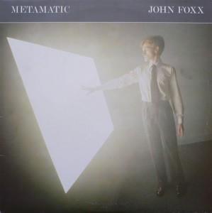 Metamatic - John Foxx