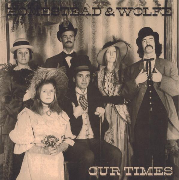 Our Times - Homestead And Wolfe
