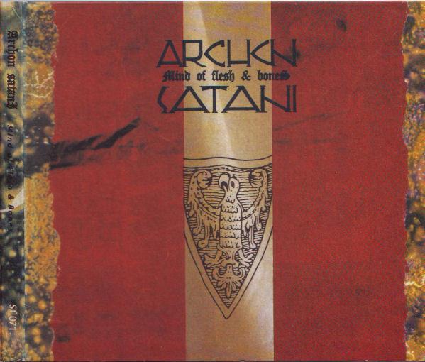 Mind Of Flesh & Bones - Archon Satani