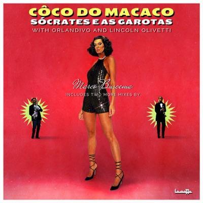 Côco Do Macaco - Sócrates E As Garotas
