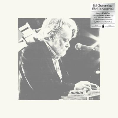 I Think I'm Alone Now - Evil Graham Lee