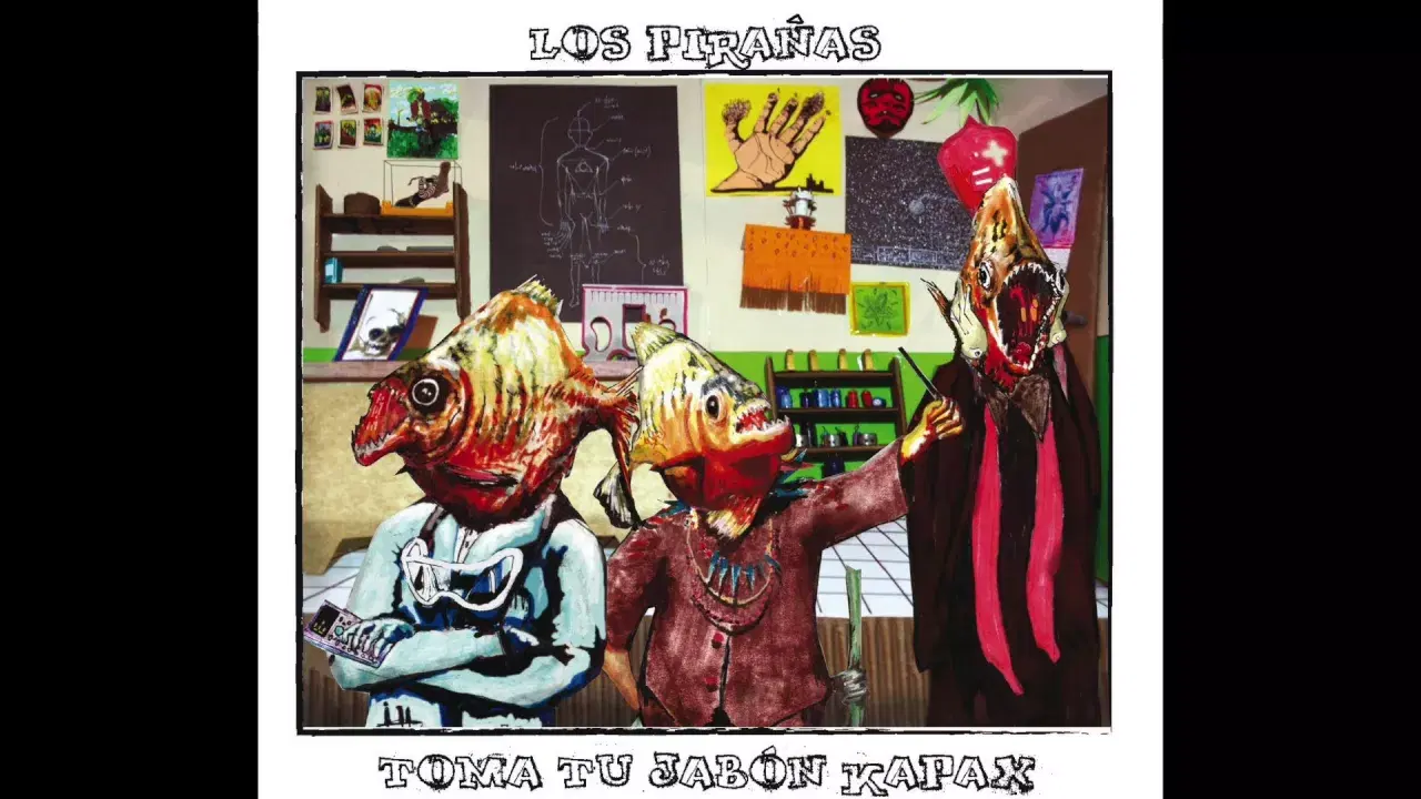 Toma tu jabon Kapax - Los Pirañas